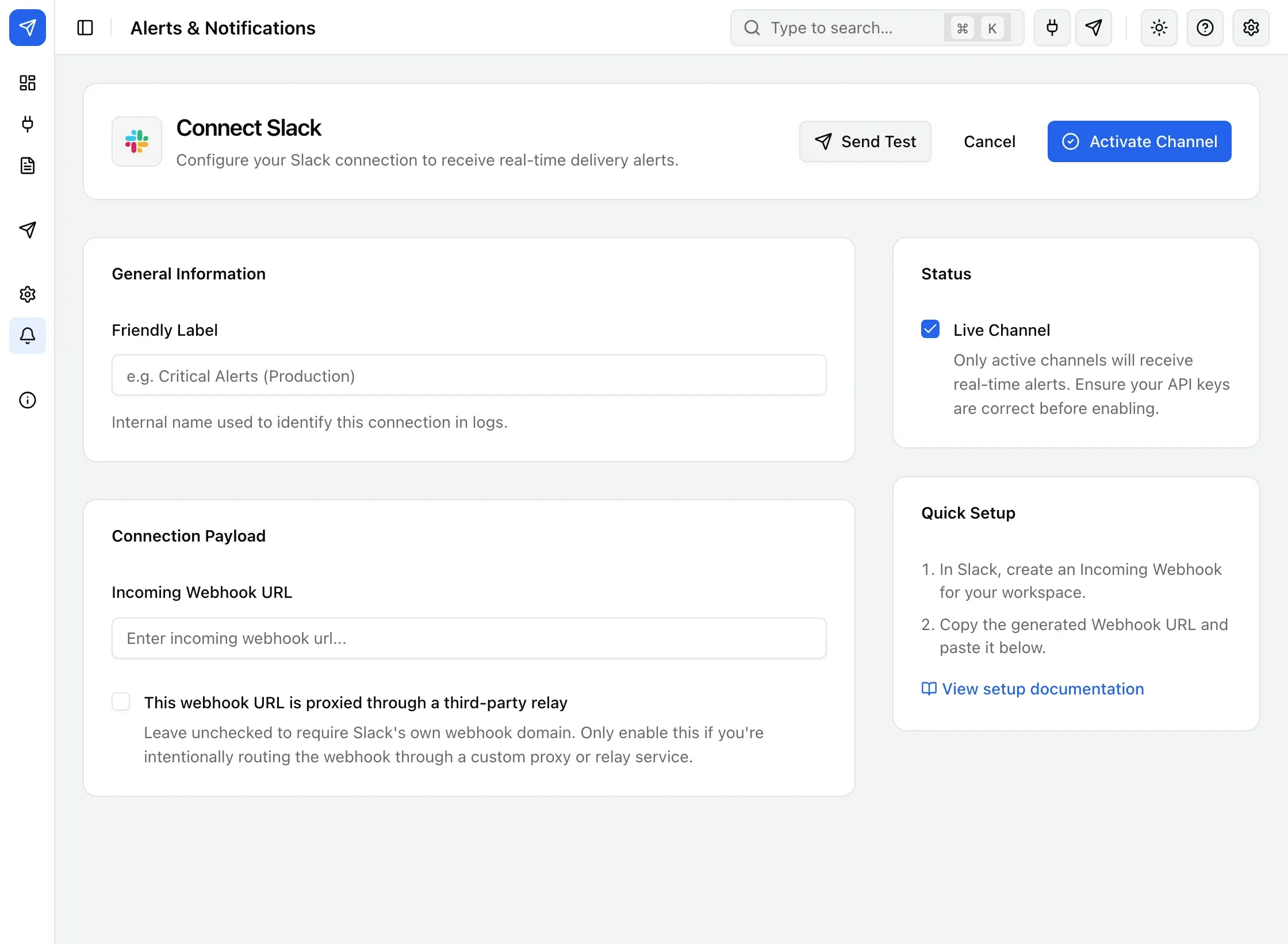 The Connect Slack form: Friendly Label, the Incoming Webhook URL field, and the Live Channel toggle.